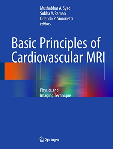 medical/radiology/basic-principles-of-cardiovascular-mri-physics-and-imaging-techniques-9783319221403