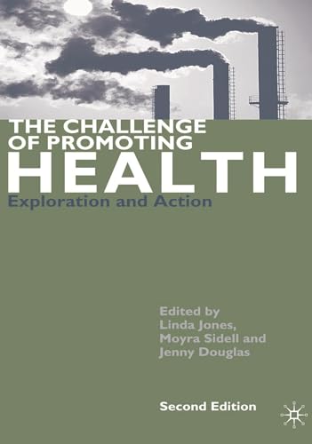 medical/psm/the-challenge-of-promoting-health-exploration-and-action-9780333949313