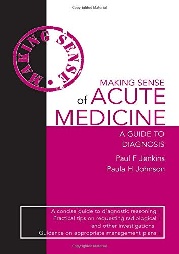 medical/general-medicine/making-sense-of-acute-medicine-a-guide-to-diagnosis-9780340984253