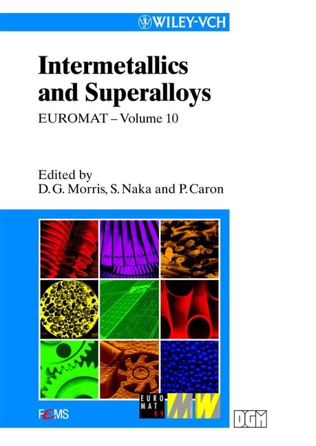 technical/chemistry/euromat-99-intermetallics-and-superalloys-materials-development-and-processing-9783527301928