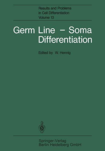medical/biochemistry/results-and-problems-in-cell-differentiation-volume-13-germ-line-soma-differentiation-9783540166351