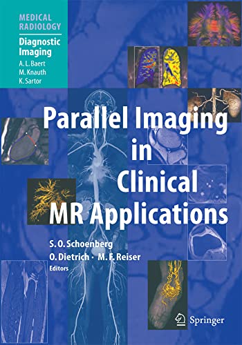medical/radiology/parallel-imaging-in-clinical-mr-applications-9783540231028