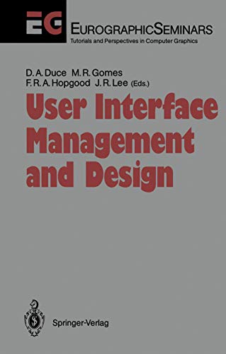 technical/management/user-interface-mangement-and-design-eurographic-seminars-9783540534549