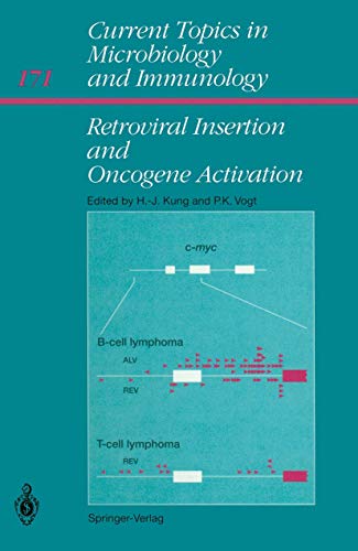 CURRENT TOPICS IN MICROBIOLOGY AND IMMUNOLOGY:171-RETROVIRAL INSERTION AND ONCOGENE ACTIVATION medical/microbiology/current-topics-in-microbiology-and-immunology-171-retroviral-insertion-and-oncogene-activation-9783540538578