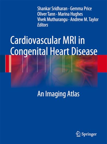medical/cardiology/cardiovascular-mri-in-congenital-heart-disease-an-imaging-atlas-9783540698364