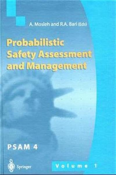 technical/management/probabilistic-safety-assessment-and-management-psam-4-proceedings-of-the-4th-international-conference-on-probabilistic-safety-assessment-and-manage-9783540762621
