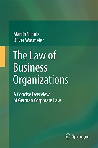technical/management/the-law-of-business-organizations-9783642177927