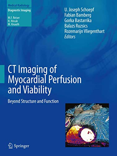medical/radiology/ct-imaging-of-myocardial-perfusion-and-viability-beyond-structure-and-function-9783642338786