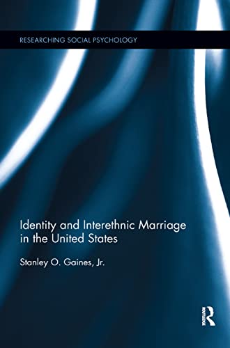 technical//identity-and-interethnic-marriage-in-the-united-states-9780367195847
