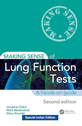 MAKING SENSE OF LUNG FUNCTION TESTS; A HANDS-ON GUIDE, 2/ED.