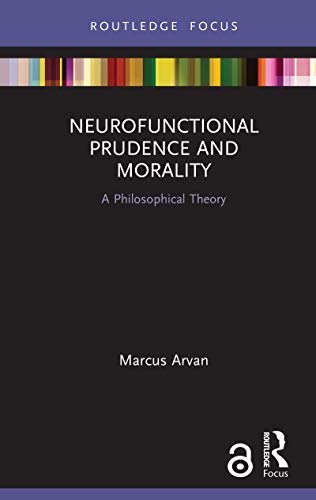 medical/neurology/neurofunctional-prudence-and-morality-9780367230159