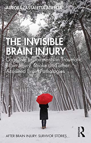 medical/neurology/the-invisible-brain-injury-9780367254070