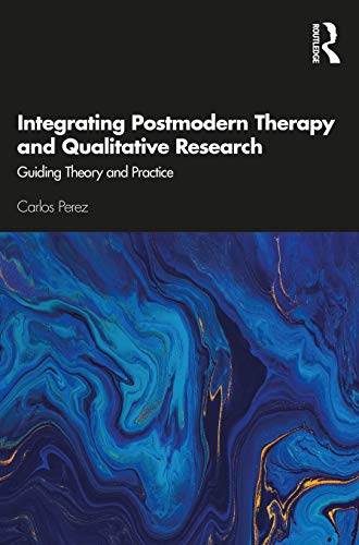 technical/management/integrating-postmodern-therapy-and-qualitative-research-9780367277086