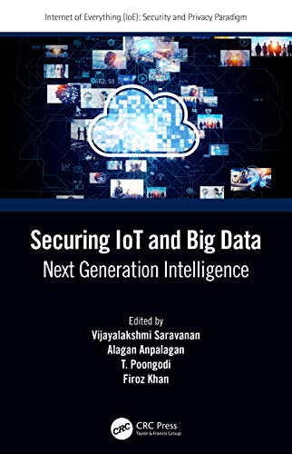 technical//securing-iot-and-big-data-next-generation-intelligence-9780367432881
