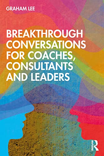 technical/management/breakthrough-conversations-for-coaches-consultants-and-leaders-9780367515881
