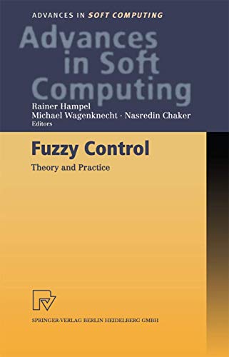 technical/general/fuzzy-control-theory-and-practice-advances-in-soft-computing--9783790813272