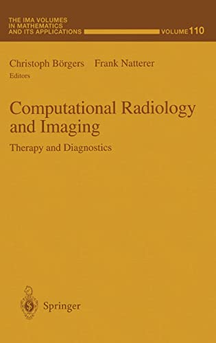 COMPUTATIONAL RADIOLOGY AND IMAGING; medical/radiology/computational-radiology-and-imaging--9780387987996