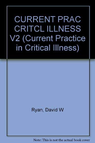 technical/general/current-practice-in-critical-illness-vol-ii-9780412618000