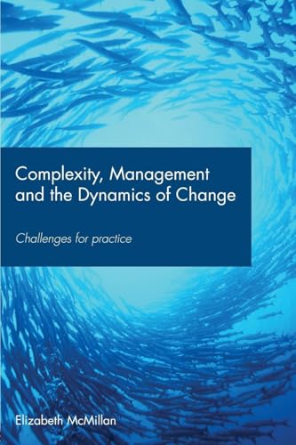 technical/management/complexity-management-and-the-dynamics-of-change-challenges-for-practice-9780415417228