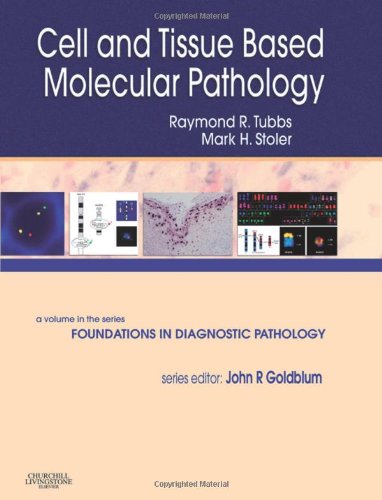 medical/pathology/cell-and-tissue-based-molecular-pathology-9780443069017