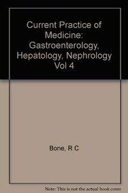 CURRENT PRACTICE OF MEDICINE: GASTROENTEROLOGY, HEPATOLOGY, NEPHROLOGY VOL medical/gastroenterology/current-practice-of-medicine-gastroenterology-hepatology-nephrology-vol-9780443078934
