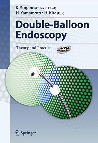 medical/nephrology/double-balloon-endoscopy-theory-and-practice-dvd-with-video-clips-enclosed-9784431342045