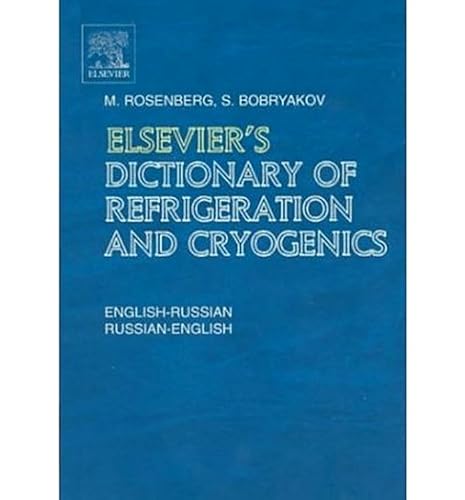 technical//elsevier-s-dictionary-of-refrigeration-and-cryogenics-english-russian-and-9780444512703