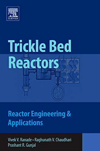 technical/mechanical-engineering/trickle-bed-reactors-reactor-engineering-applications-9780444527387
