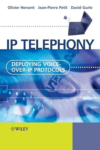 technical/electrical-engineering/ip-telephony-deploying-voice-over-ip-protocols-9780470023594