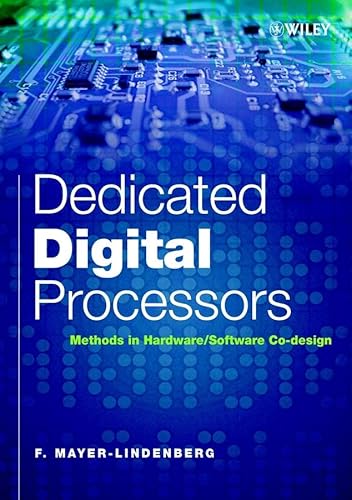 technical/electrical-engineering/dedicated-digital-processors-methods-in-hardware-software-co-design-9780470844441