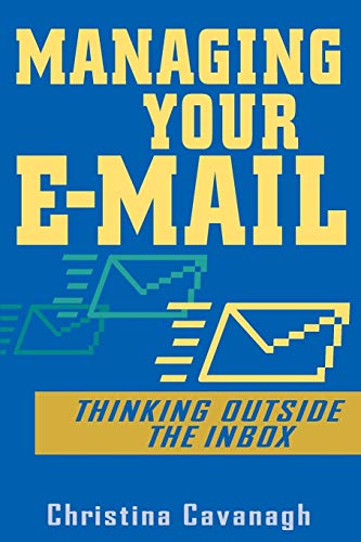 technical/management/managing-your-e-mail-thinking-outside-the-inbox-9780471457381