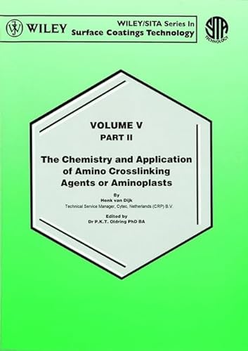 technical/chemistry/the-chemistry-and-application-of-amino-crosslinking-agents-or-aminoplasts-vol-v-part-ii-the-chemistry-and-aplication-of-amino-crosslinking-agents-or-9780471978879