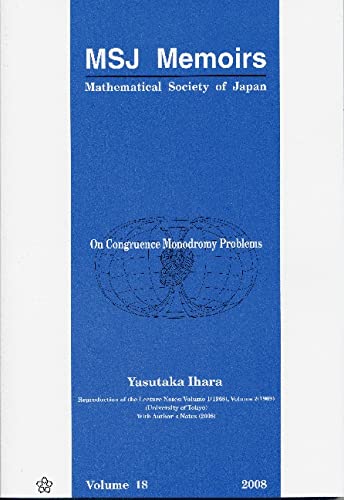 technical/mathematics/on-congruence-monodromy-problems-mathematical-society-of-japan-memoirs-vol-18-9784931469501