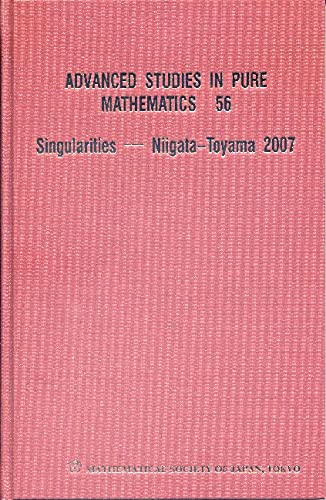 technical/mathematics/singularities---niigata-toyama-2007-advanced-studies-in-pure-mathematics-vol-56-9784931469556