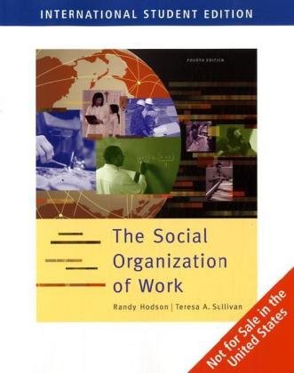 technical//the-social-organization-of-work-9780495319511
