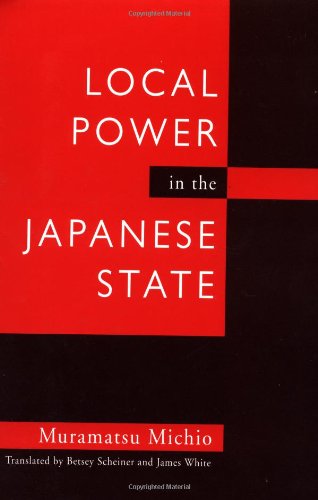 technical/general/local-power-in-the-japanese-state-9780520072763
