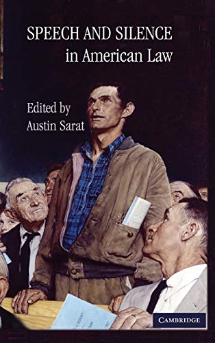 technical/law/speech-and-silence-in-american-law-9780521113373