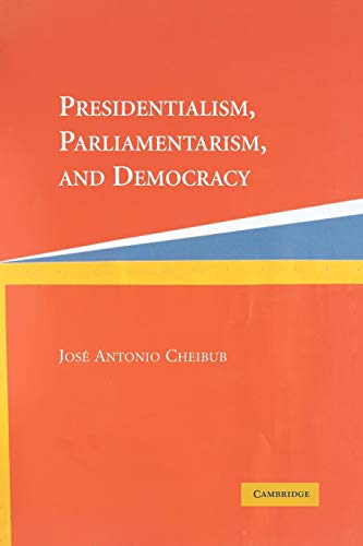technical/general/presidentialism-parliamentalism-and-democracy-9780521542449