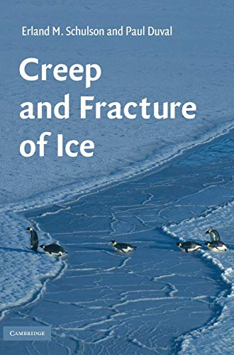 medical//creep-and-fracture-of-ice-9780521806206