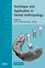 technical//technique-and-application-in-dental-anthropology-9780521870610