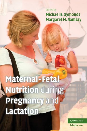 medical//maternal-fetal-nutrition-during-pregnancy-and-lactation-9780521887090