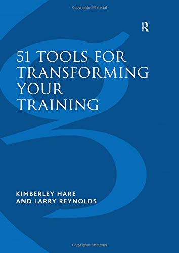 technical/management/51-tools-for-transforming-your-training-bringing-brain-friendly-learning-9780566084102
