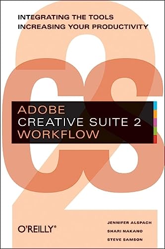 technical/management/adobe-creative-suite-2-workflow-integrating-the-tools-increasing-your-productivity-9780596102364