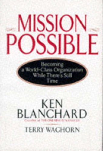 technical/management/mission-possible-becoming-a-world-class-organization-while-there-s-still-time-9780070059405