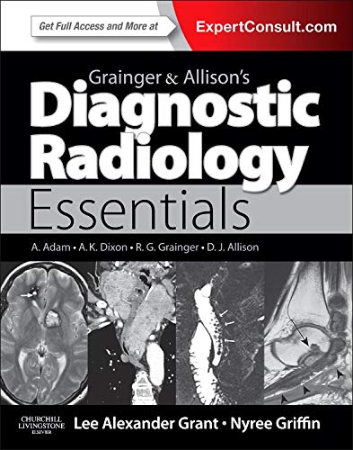 GRAINGER & ALLISON'S DIAGNOSTIC RADIOLOGY ESSENTIALS: EXPERT CONSULT: ONLINE AND PRINT medical/radiology/grainger-allison-s-diagnostic-radiology-essentials-expert-consult-online-and-print-9780702034480