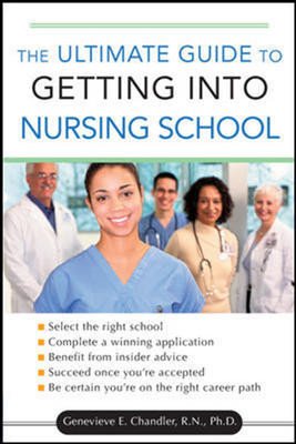 medical/nursing/the-ultimate-guide-to-getting-into-nursing-school-int-ed-1-ed-9780071262545