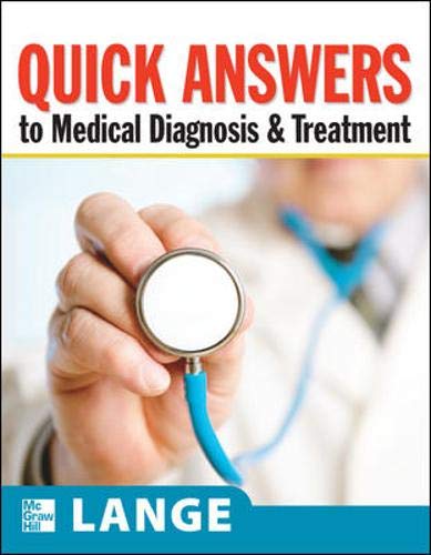 medical/general-medicine/quick-answers-to-medical-diagnosis-treatment-9780071599993