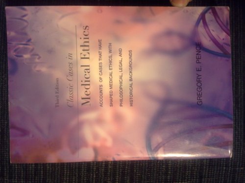 technical/management/classic-cases-in-medical-ethics-accounts-of-cases-that-have-shaped-medical-ethics-9780073039862