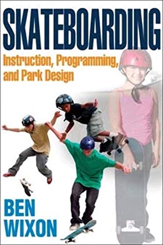 medical/sports-medicine/skateboarding-instruction-programming-and-park-design-9780736074261