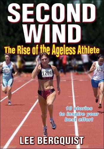 medical/sports-medicine/second-wind-the-rise-of-the-ageless-athlete-9780736074919